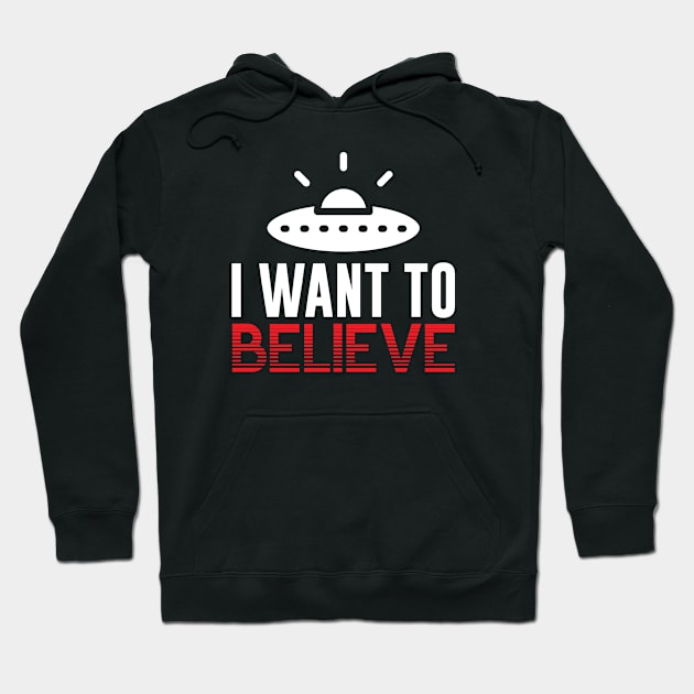 I Want to Believe Hoodie by mstory